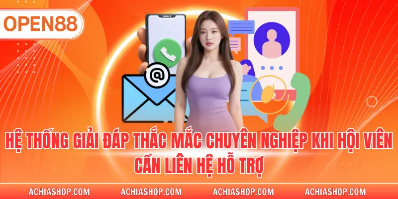 Hệ thống giải đáp thắc mắc chuyên nghiệp khi hội viên cần hỗ trợ