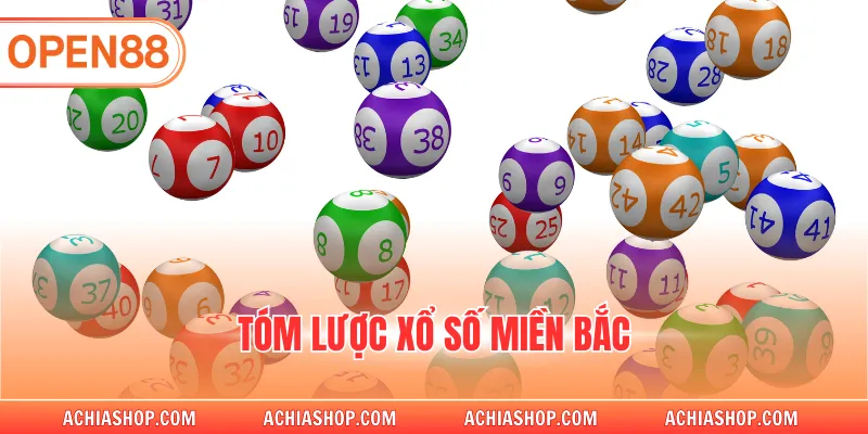 Tóm lược xổ số miền Bắc
